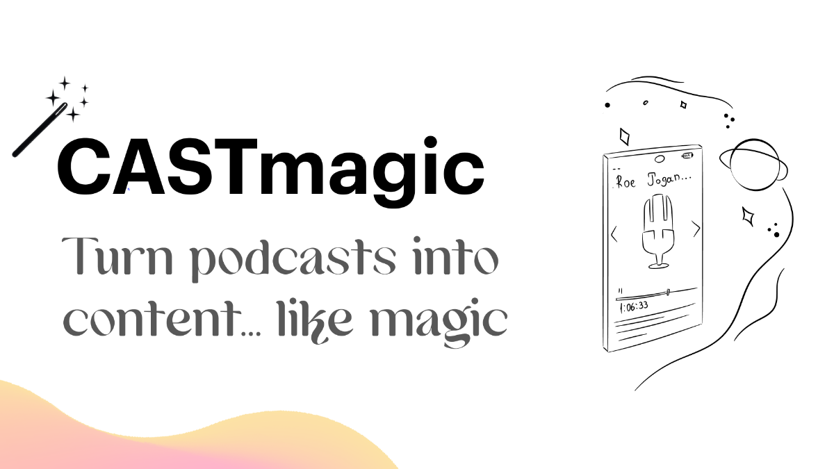 Cast magic AI-powered Tool that helps to Create Automate Podcast