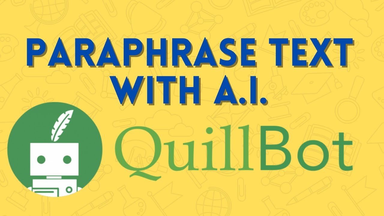 Rewrite Your Way with Quillbot Paraphraser: Unmatched Accuracy and Flexibility